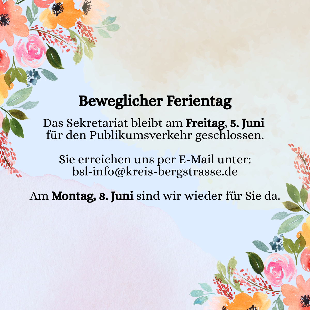 Öffnungszeiten des Sekretariats am Freitag, 5. Juni